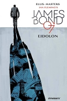 Book Cover for James Bond Volume 2: Eidolon by Warren Ellis, Jason Masters, Dom Reardon