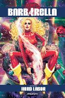 Book Cover for Barbarella Vol. 2: Hard Labor by Mike Carey, Kenan Yarar, Donny Hadiwidjaja