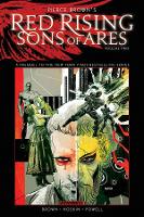 Book Cover for Pierce Brown’s Red Rising: Sons of Ares Vol. 2 by Pierce Brown, Rik Hoskin, Eli Powell