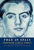 Book Cover for Poet in Spain by Federico Garcia Lorca, Sarah Arvio
