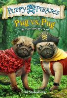 Book Cover for Puppy Pirates #6: Pug vs. Pug by Erin Soderberg