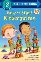 Book Cover for How to Start Kindergarten by Catherine A. Hapka, Ellen Titlebaum