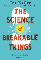 Book Cover for Science of Breakable Things, The by Tae Keller