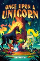 Book Cover for Once Upon a Unicorn by Lou Anders