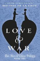 Book Cover for Love & War by Melissa de la Cruz