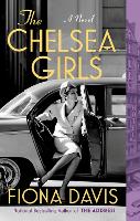 Book Cover for The Chelsea Girls by Fiona Davis