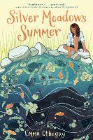 Book Cover for Silver Meadows Summer by Emma Otheguy