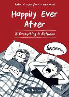 Book Cover for Happily Ever After & Everything In Between by Debbie Tung