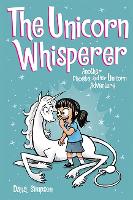 Book Cover for The Unicorn Whisperer by Dana Simpson