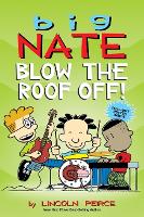 Book Cover for Big Nate: Blow the Roof Off! by Lincoln Peirce