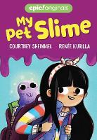 Book Cover for My Pet Slime by Courtney Sheinmel