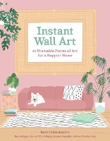 Book Cover for Instant Wall Art by Karen Salmansohn