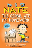 Book Cover for Big Nate: The Gerbil Ate My Homework by Lincoln Peirce