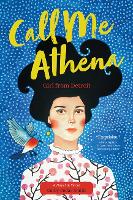 Book Cover for Call Me Athena by Colby Cedar Smith