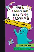 Book Cover for The Creative Writing Playbook by Megan Wagner Lloyd