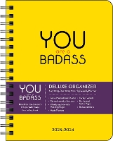 Book Cover for You Are a Badass Deluxe Organizer 17-Month 2023-2024 Monthly/Weekly Planner Calendar by Jen Sincero