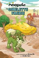 Book Cover for Neopets: The Omelette Faerie by Rebecca Mix, Luiz Fernando da Silva