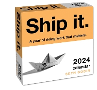 Book Cover for Ship it. 2024 Day-to-Day Calendar by Seth Godin