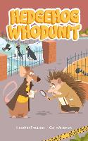 Book Cover for Hedgehog Whodunit. Volume 1 by Heather Preusser