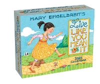 Book Cover for Mary Engelbreit's Live Like You Mean It 2025 Day-to-Day Calendar by Mary Engelbreit