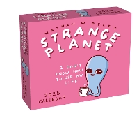 Book Cover for Strange Planet 2025 Day-to-Day Calendar by Nathan W Pyle