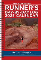 Book Cover for The Complete Runner's Day-by-Day Log 12-Month 2025 Planner Calendar by Matt Fitzgerald