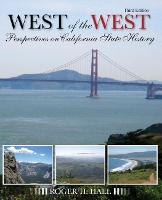 Book Cover for The West of the West: Perspectives on California State History by Roger Hall