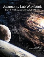 Book Cover for Astronomy Lab Workbook: Essential Procedures, Applications, and Experiments by Anna-Marie Finnigan, Jason Ezell, Kenneth C. Brandt