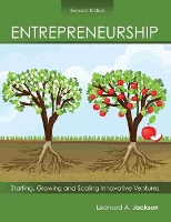 Book Cover for Entrepreneurship: Starting, Growing and Maintaining Innovative Ventures by Leonard Jackson