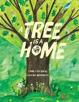 Book Cover for A Tree Is A Home by Pamela Hickman