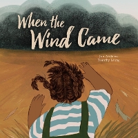 Book Cover for When the Wind Came by Jan Andrews