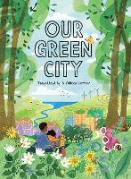 Book Cover for Our Green City by Tanya Lloyd Kyi