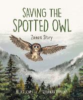 Book Cover for Saving The Spotted Owl by Nicola Jones