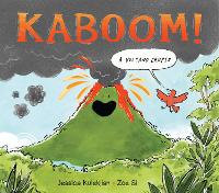 Book Cover for Kaboom! A Volcano Erupts by Jessica Kulekjian