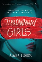 Book Cover for Throwaway Girls by Andrea Contos