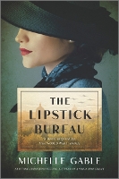 Book Cover for The Lipstick Bureau by Michelle Gable