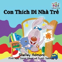 Book Cover for I Love to Go to Daycare by Shelley Admont