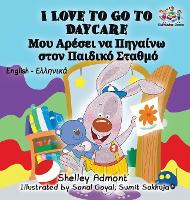 Book Cover for I Love to Go to Daycare by Shelley Admont