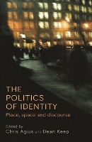 Book Cover for The Politics of Identity by Christine Agius