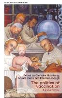 Book Cover for The Politics of Vaccination by Christine Holmberg