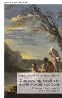 Book Cover for Conserving Health in Early Modern Culture by Sandra Cavallo