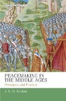 Book Cover for Peacemaking in the Middle Ages by J. E. M. Benham