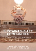 Book Cover for Sustainable Art Communities by Leon Wainwright