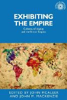 Book Cover for Exhibiting the Empire by John McAleer