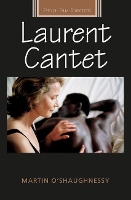 Book Cover for Laurent Cantet by Martin O'Shaughnessy