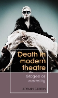 Book Cover for Death in Modern Theatre by Adrian Curtin