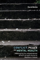 Book Cover for Conflict, Peace and Healing by David Bolton