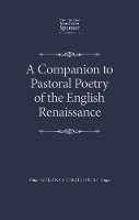 Book Cover for A Companion to Pastoral Poetry of the English Renaissance by Sukanta Chaudhuri