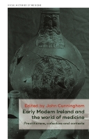 Book Cover for Early Modern Ireland and the World of Medicine by John Cunningham