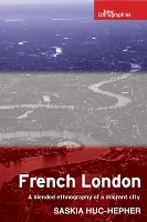 Book Cover for French London by Saskia Huc-Hepher